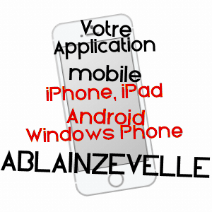 application mobile à ABLAINZEVELLE / PAS-DE-CALAIS