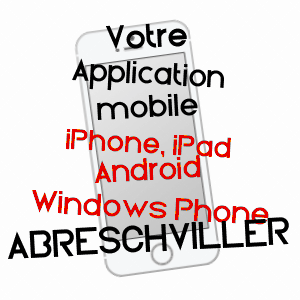 application mobile à ABRESCHVILLER / MOSELLE