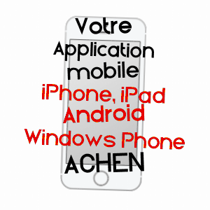 application mobile à ACHEN / MOSELLE