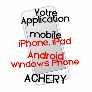 application mobile à ACHERY / AISNE