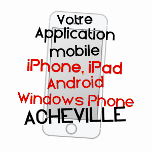 application mobile à ACHEVILLE / PAS-DE-CALAIS