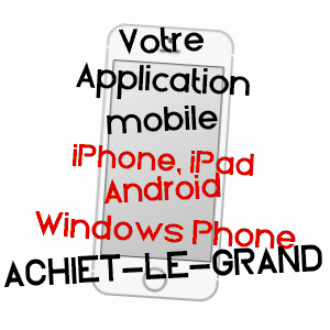 application mobile à ACHIET-LE-GRAND / PAS-DE-CALAIS