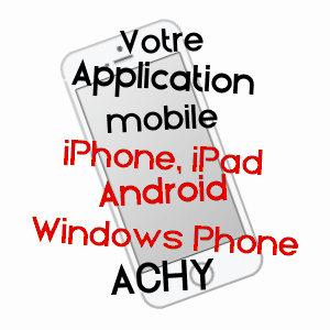 application mobile à ACHY / OISE