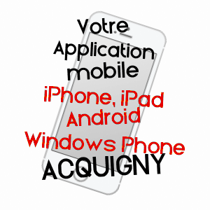 application mobile à ACQUIGNY / EURE