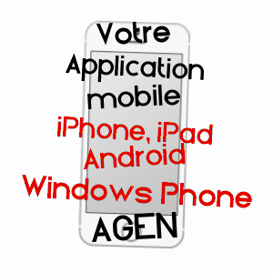 application mobile à AGEN / LOT-ET-GARONNE