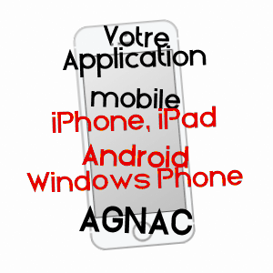 application mobile à AGNAC / LOT-ET-GARONNE