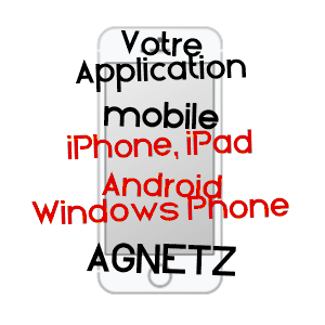 application mobile à AGNETZ / OISE