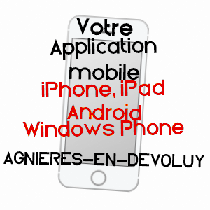 application mobile à AGNIèRES-EN-DéVOLUY / HAUTES-ALPES