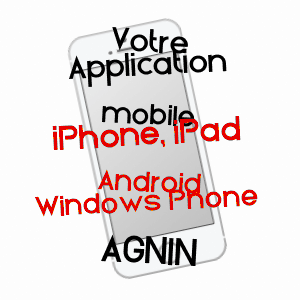 application mobile à AGNIN / ISèRE