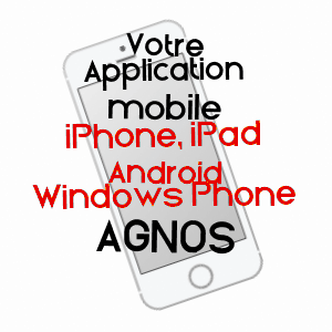 application mobile à AGNOS / PYRéNéES-ATLANTIQUES