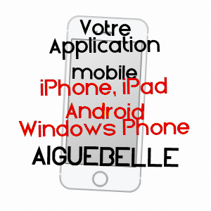application mobile à AIGUEBELLE / SAVOIE