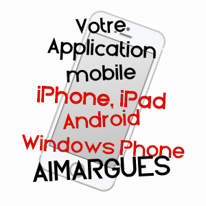 application mobile à AIMARGUES / GARD