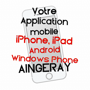 application mobile à AINGERAY / MEURTHE-ET-MOSELLE