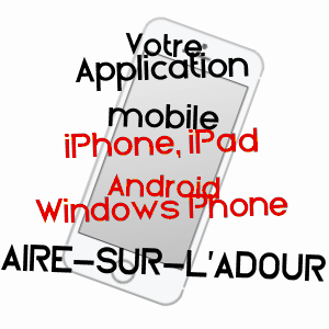 application mobile à AIRE-SUR-L'ADOUR / LANDES