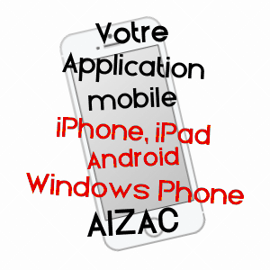 application mobile à AIZAC / ARDèCHE