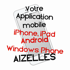 application mobile à AIZELLES / AISNE