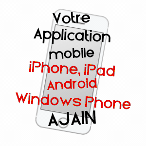 application mobile à AJAIN / CREUSE