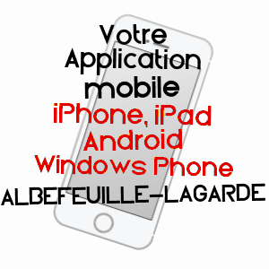 application mobile à ALBEFEUILLE-LAGARDE / TARN-ET-GARONNE