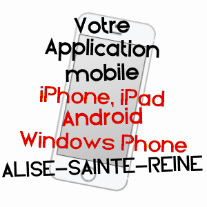 application mobile à ALISE-SAINTE-REINE / CôTE-D'OR