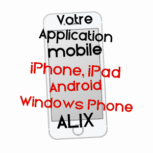 application mobile à ALIX / RHôNE