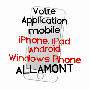 application mobile à ALLAMONT / MEURTHE-ET-MOSELLE