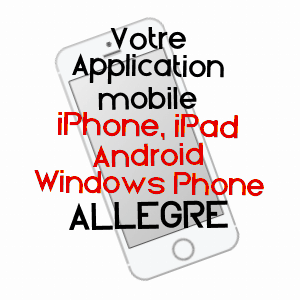 application mobile à ALLèGRE / HAUTE-LOIRE