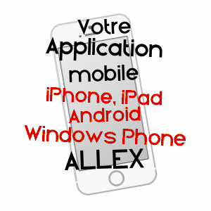 application mobile à ALLEX / DRôME