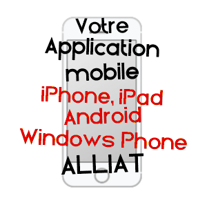 application mobile à ALLIAT / ARIèGE