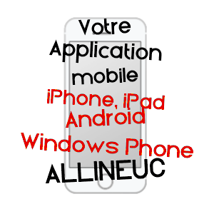 application mobile à ALLINEUC / CôTES-D'ARMOR