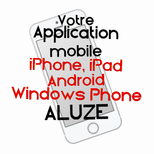application mobile à ALUZE / SAôNE-ET-LOIRE