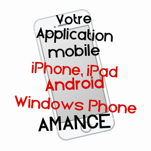 application mobile à AMANCE / HAUTE-SAôNE