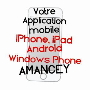 application mobile à AMANCEY / DOUBS