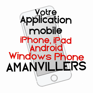 application mobile à AMANVILLERS / MOSELLE