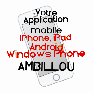 application mobile à AMBILLOU / INDRE-ET-LOIRE