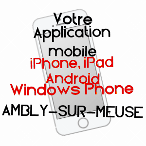 application mobile à AMBLY-SUR-MEUSE / MEUSE