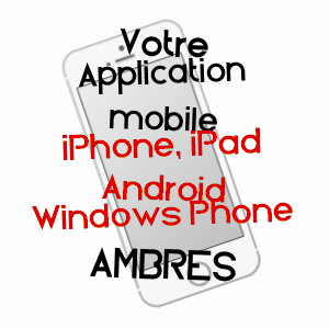 application mobile à AMBRES / TARN
