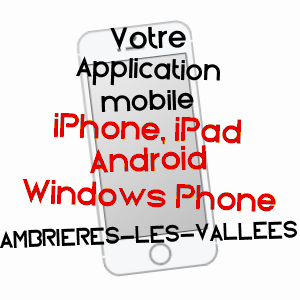 application mobile à AMBRIèRES-LES-VALLéES / MAYENNE