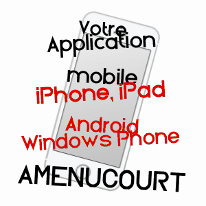application mobile à AMENUCOURT / VAL-D'OISE
