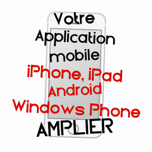application mobile à AMPLIER / PAS-DE-CALAIS