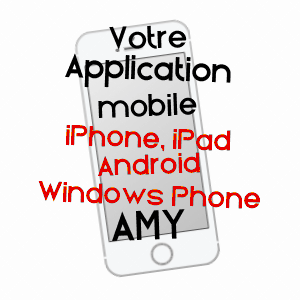 application mobile à AMY / OISE