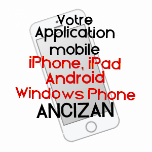application mobile à ANCIZAN / HAUTES-PYRéNéES