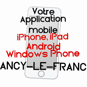 application mobile à ANCY-LE-FRANC / YONNE