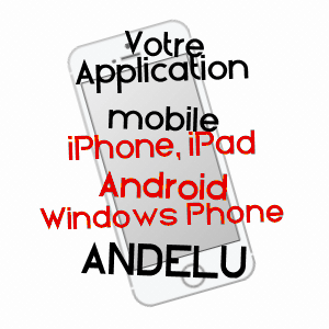 application mobile à ANDELU / YVELINES