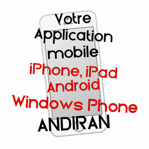 application mobile à ANDIRAN / LOT-ET-GARONNE