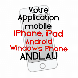 application mobile à ANDLAU / BAS-RHIN