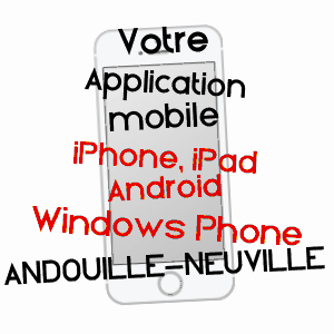 application mobile à ANDOUILLé-NEUVILLE / ILLE-ET-VILAINE
