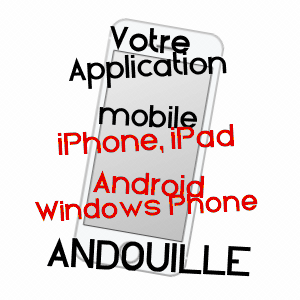 application mobile à ANDOUILLé / MAYENNE