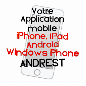 application mobile à ANDREST / HAUTES-PYRéNéES