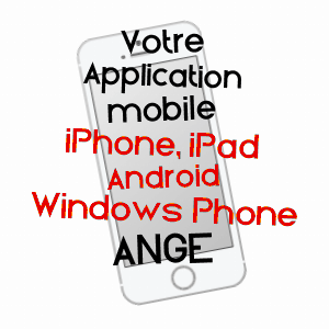 application mobile à ANGé / LOIR-ET-CHER