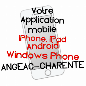 application mobile à ANGEAC-CHARENTE / CHARENTE
